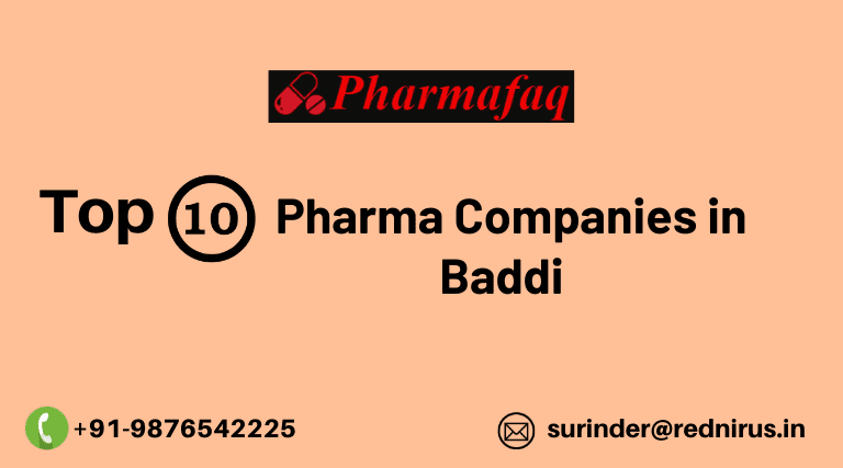 Top 10 PCD Pharma Companies in Baddi by Pharmafaq- 2020 [UPDATED]